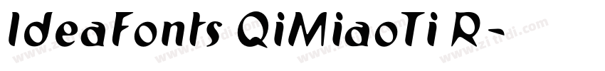 IdeaFonts QiMiaoTi R字体转换